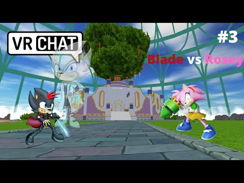 Blade vs Rosey (VRChat #3)