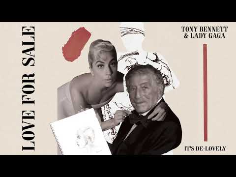Tony Bennett, Lady Gaga - It's De-Lovely (Official Audio)