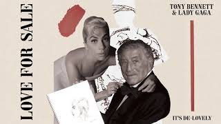 Tony Bennett, Lady Gaga - It&#39;s De-Lovely (Official Audio)