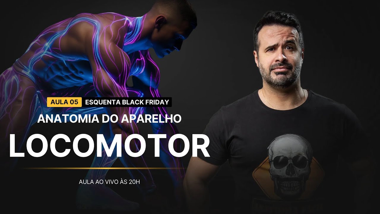AO VIVO: Anatomia do Aparelho Locomotor