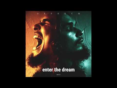 Orpheum - Enter the Dream (Full Album 2021)