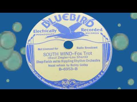 Shep Fields Rippling Rhythm - SOUTH WIND