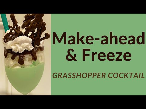 Make-ahead Grasshopper  Wisconsin Supper Club Cocktail (chocolate  /mint ice cream ) freeze