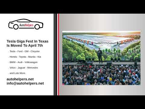 Tesla Giga Fest In Texas Is Moved To April 7th