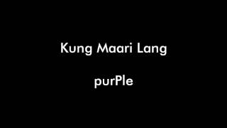 Kung Maari Lang by purPle