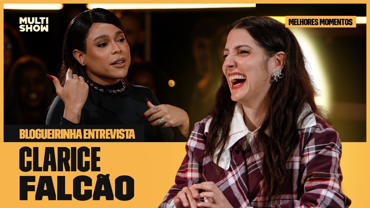 MELHORES MOMENTOS DA ENTREVISTA COM CLARICE FALCÃO! | Blogueirinha Entrevista | Multishow