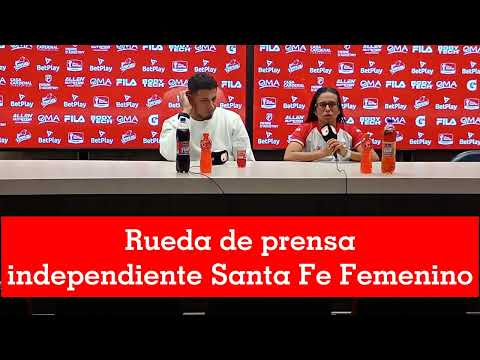 RUEDA DE PRENSA INDEPENDIENTE SANTA FE FEMENINO