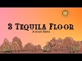 Josiah Siska - 3 Tequila Floor (Lyrics)