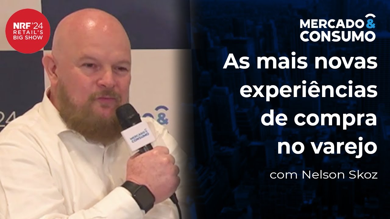 As mais novas experiências de compra no varejo - Cobertura Especial NRF 2024