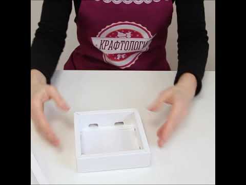 Инструкция по сборке коробки для конфет
