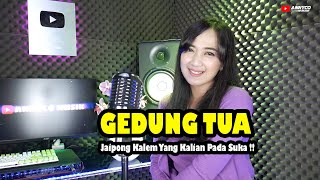 Download lagu GEDUNG TUA VERSI JAIPONG RAMPAK KALEM PALING ENAK mp3
