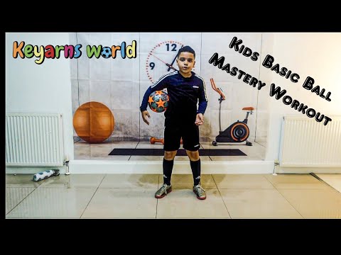 Basic Ball Mastery For Kids