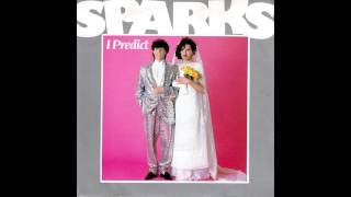 Sparks – I Predict [Club Mix]