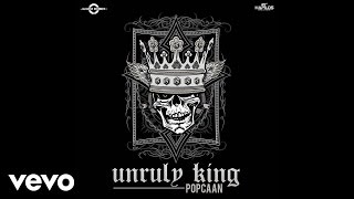 Popcaan - Unruly King (Audio)