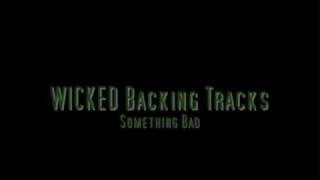 WICKED The Musical Backing Tracks ~ Something Bad