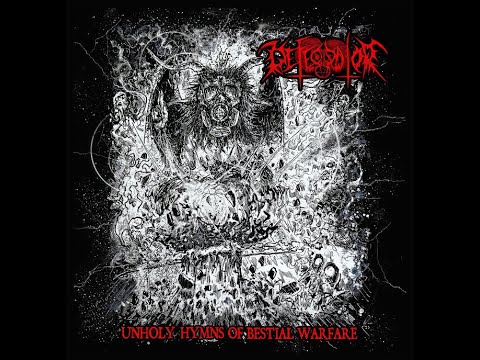 Defecrator - Unholy Hymns of Bestial Warfare