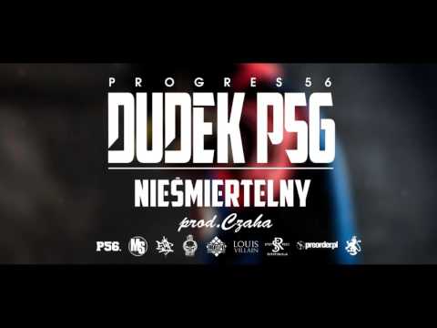 17. DUDEK P56 - NIEŚMIERTELNY (muz: CZAHA) (Progres56 - 9 SOLO Album Oficjalny Odsłuch)