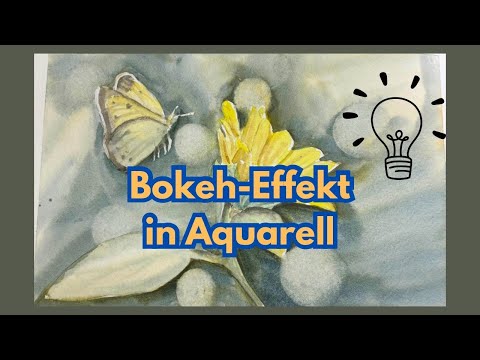 Bokeh-Effekt in Aquarell – so malst du atmosphärische Lichtpunkte!