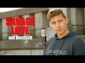 JASON DERULO SAVAGE LOVE Auf Deutsch GERMAN VERSION