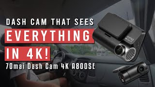 The Dash Cam That Sees EVERYTHING in 4K! | 70mai Dash Cam 4K A800SE