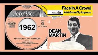 Dean Martin - Ain't Gonna Try Anymore
