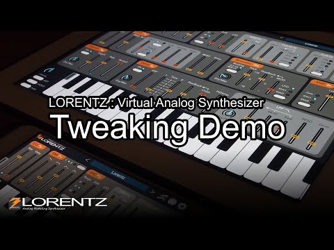 Lorentz - Analog Modeling Synthesizer : Tweaking Demo