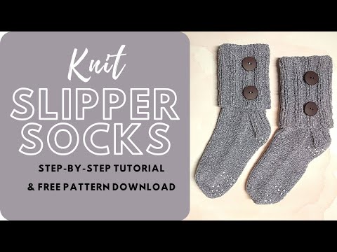 Knit Slipper Socks | Step-By-Step Tutorial | Knitting House Square