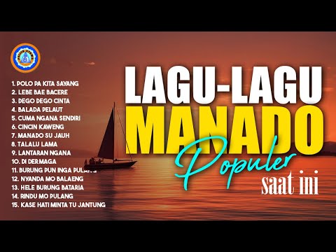 Lagu Manado - Lagu Manado Populer Saat Ini || FULL ALBUM MANADO (Official Music Video)