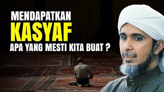 Download lagu MENDAPATKAN KASYAF APA YANG MESTI KITA BUAT | Habib Ali Zaenal Abidin Al Hamid mp3