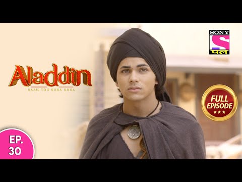 Aladdin - Naam Toh Suna Hoga | अलाद्दिन - नाम तो सुना होगा | Episode 30 | 14th July, 2020