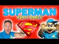 Superman Dance