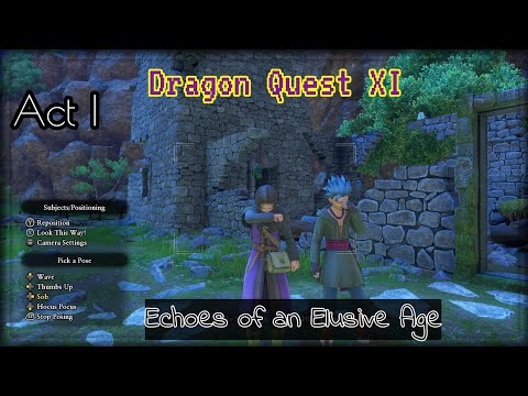 Dragon Quest XI S: Echoes of an Elusive Age Pt 4: Act I