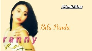 Download lagu Bila Rindu ~ Ranny Ray mp3