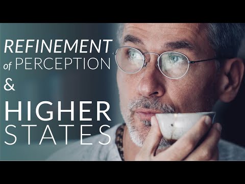 The Refinement of Perception –Part 1: Celestial Experiences & Higher States of Consciousness