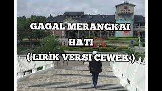 Download lagu GAGAL MERANGKAI HATI ( LIRIK VERSI CEWEK  ) mp3 Download lagu GAGAL MERANGKAI HATI ( LIRIK VERSI CEWEK  ) mp3