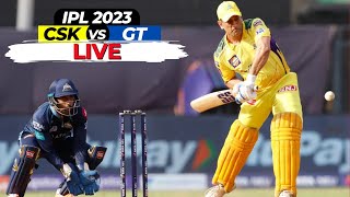 🔴 LIVE : CSK vs GT Live Match Score | IPL 2023 | Gujarat vs Chennai Match | CSK vs GT 2023