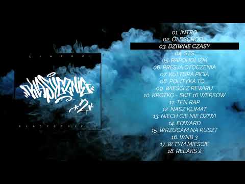 03. CINERO - DZIWNE CZASY