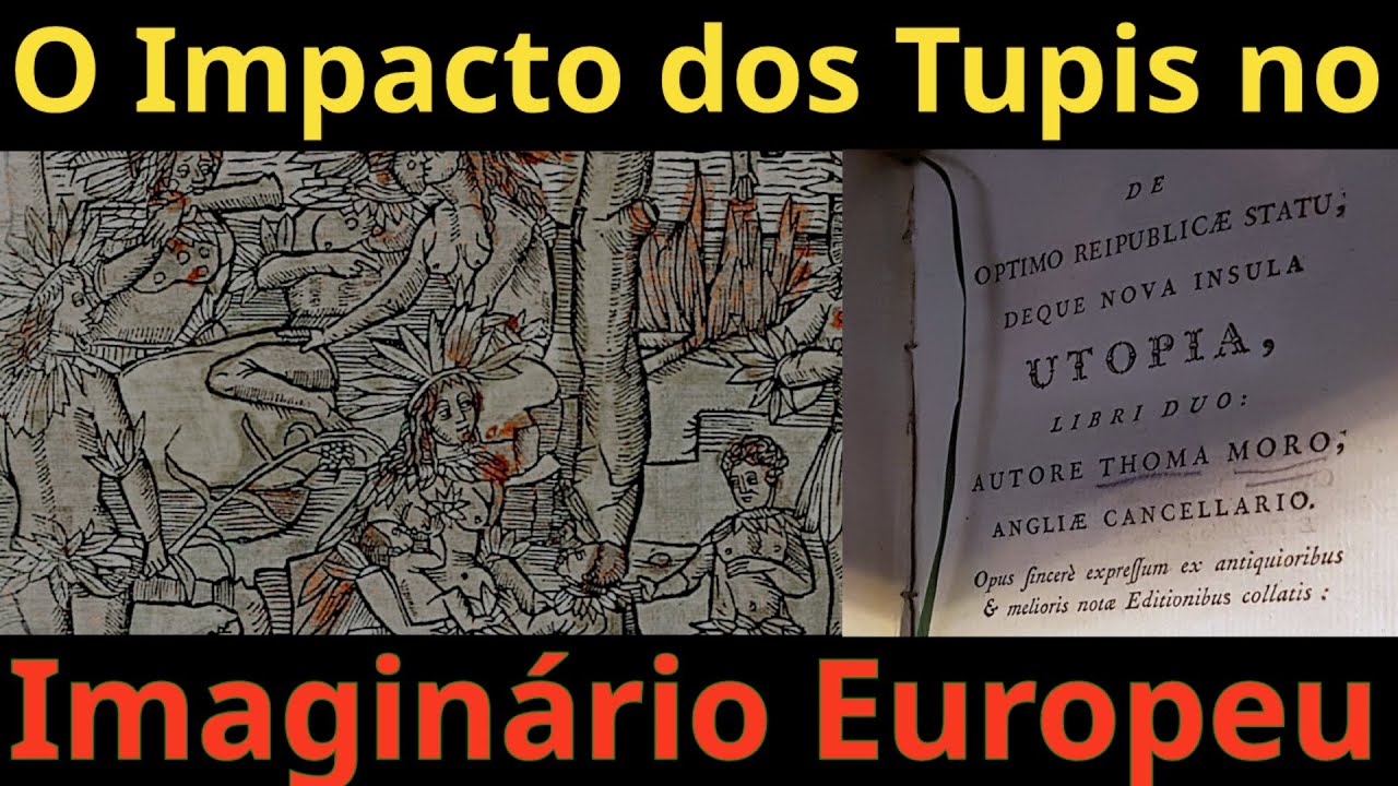 O Impacto dos Tupis no Imaginário Europeu