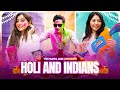 Holi And Indians Ft Tena Jaiin The Paayal Jain