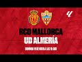 PLAY RED LIVE 🔴 RCD Mallorca vs UD Almería  J.37 / 23-24 | RCD Mallorca