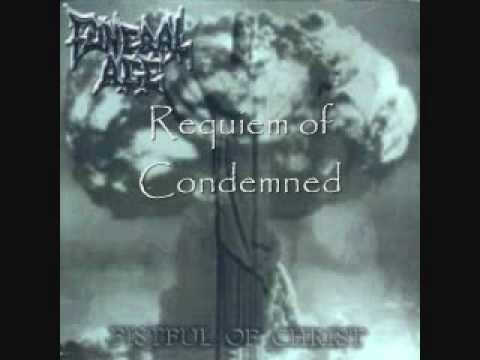 Funeral Age - 6. Requiem of the Condemned - Fistful of Christ