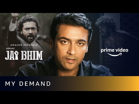 Suriya's demand - Jai Bhim | Amazon Prime Video — Jai Bhim