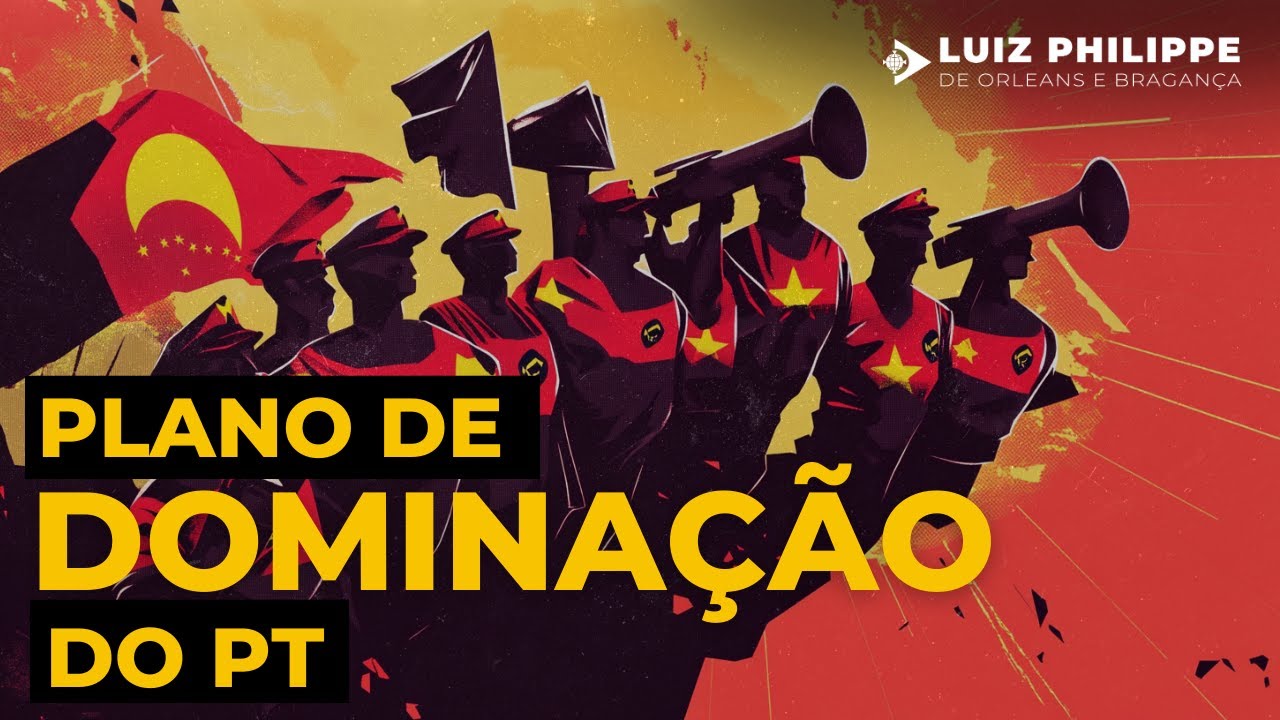 O PLANO DE DOMINAÇÃO DO PT