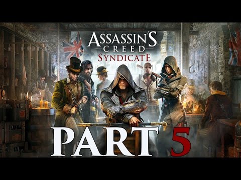 Assassin's Creed Syndicate - Let's Play - Part 5 - [Freedom Of The Press] - "Climbing Big Ben"