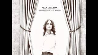 Alex Chilton - &quot;Free Again&quot; (Original Mono Mix)