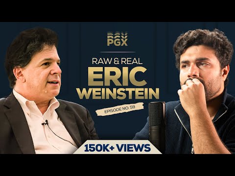 Prakhar Gupta x Eric Weinstein | PGX #59 @EricWeinsteinPhD