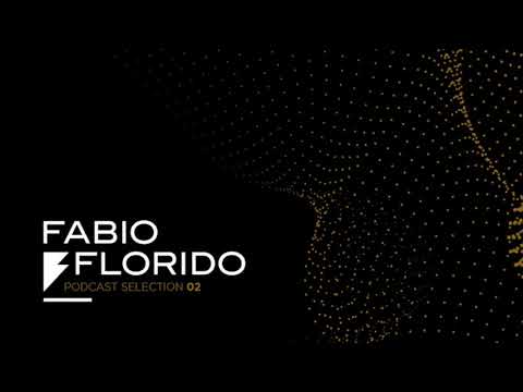 Fabio Florido - Selections 02