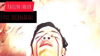 Download lagu You Don't Know - Katelyn Tarver (Lyric Terjemahan) mp3
