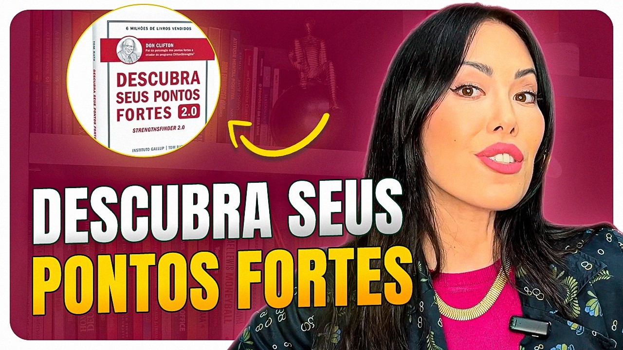 Livro descubra seus pontos fortes 2.0 I Resenha do livro I Teste para descobrir seus pontos fortes