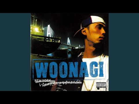 WOONAGI - Cruisin' feat. B-NINJAH